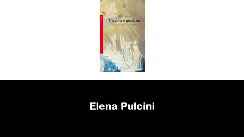 libri di Elena Pulcini