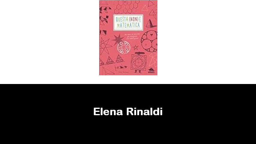 libri di Elena Rinaldi