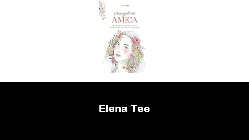 libri di Elena Tee