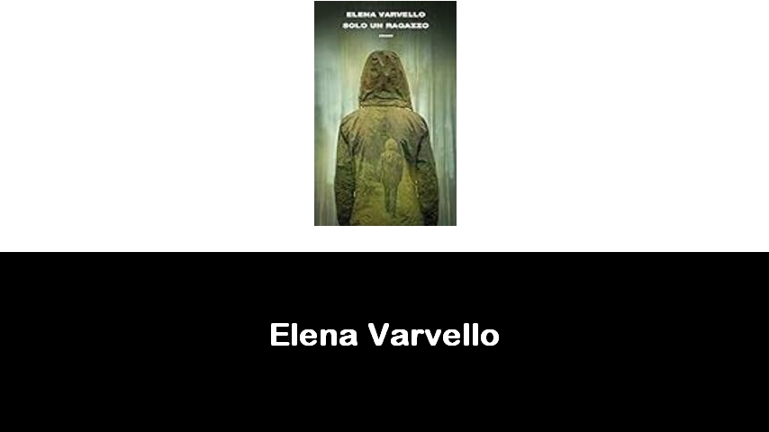 libri di Elena Varvello