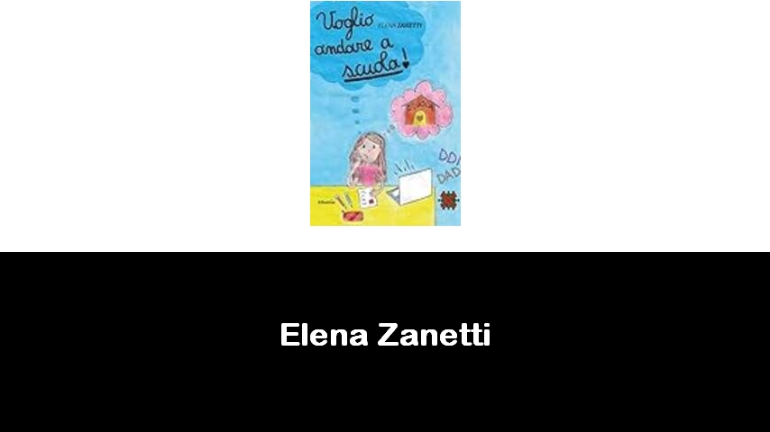 libri di Elena Zanetti