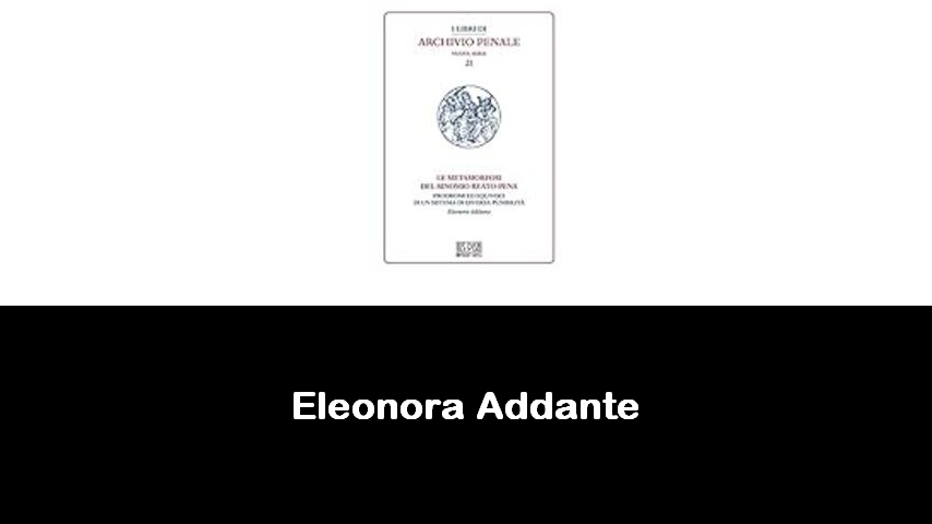 libri di Eleonora Addante