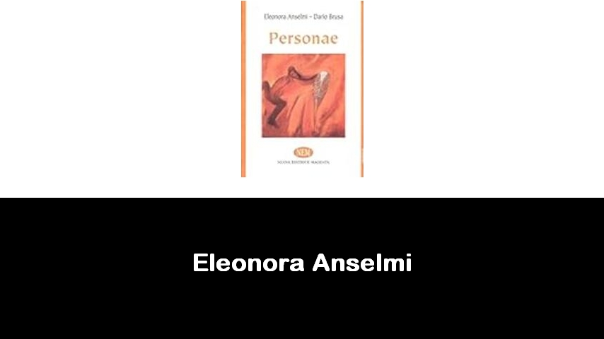 libri di Eleonora Anselmi