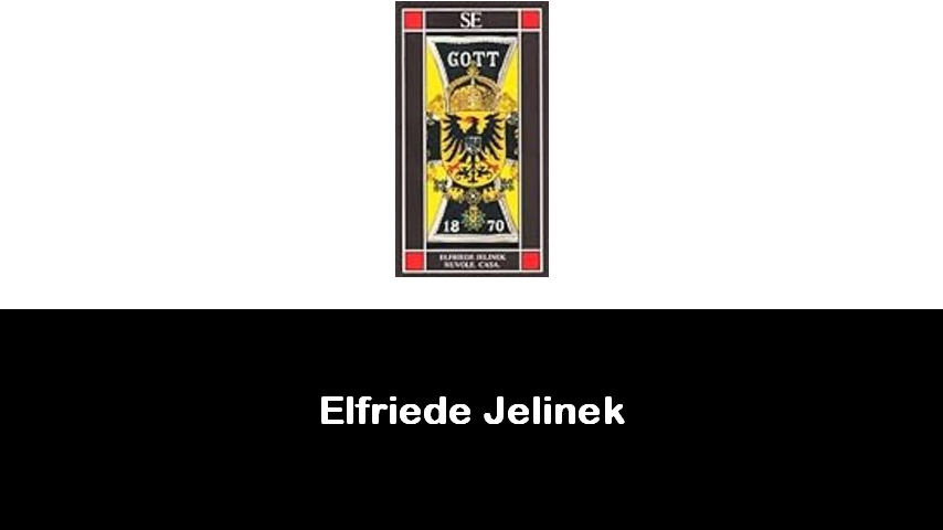 libri di Elfriede Jelinek