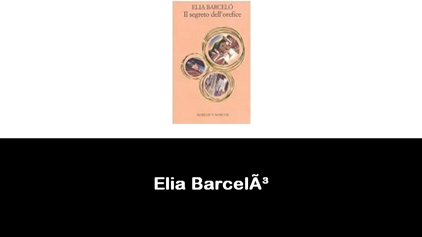 libri di Elia Barceló