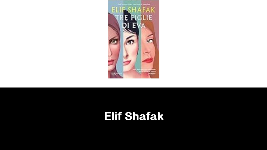 libri di Elif Shafak