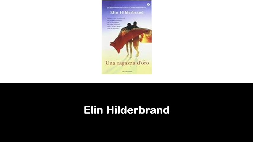 libri di Elin Hilderbrand