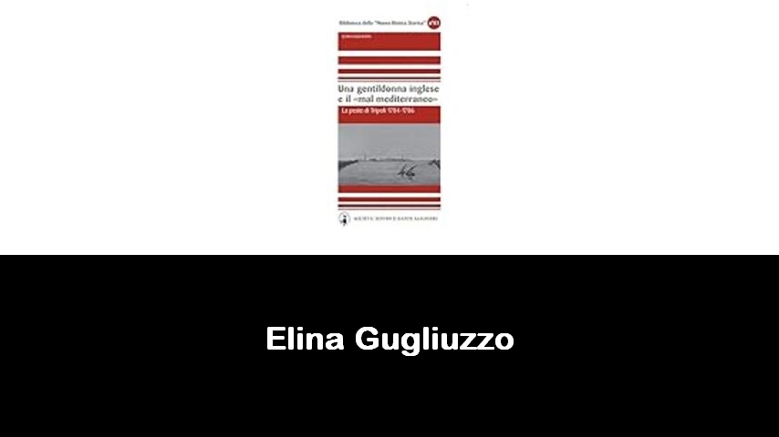 libri di Elina Gugliuzzo