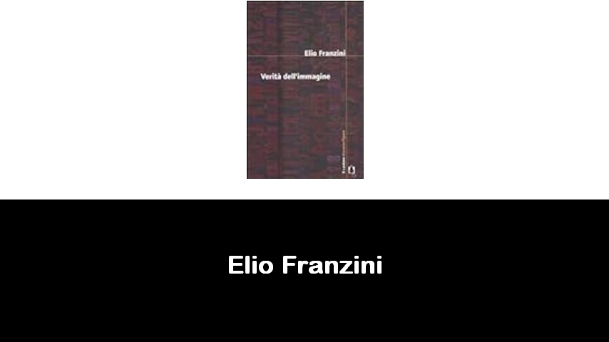libri di Elio Franzini