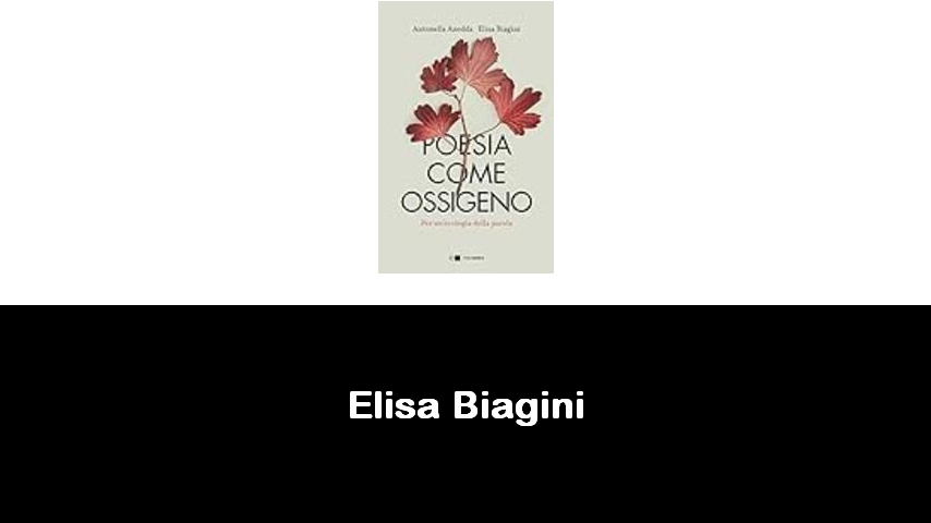 libri di Elisa Biagini