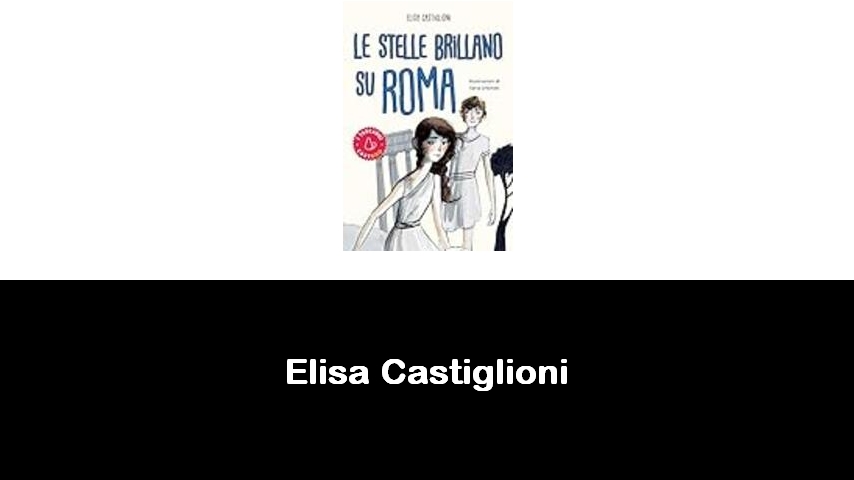 libri di Elisa Castiglioni