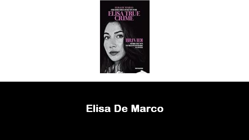 libri di Elisa De Marco