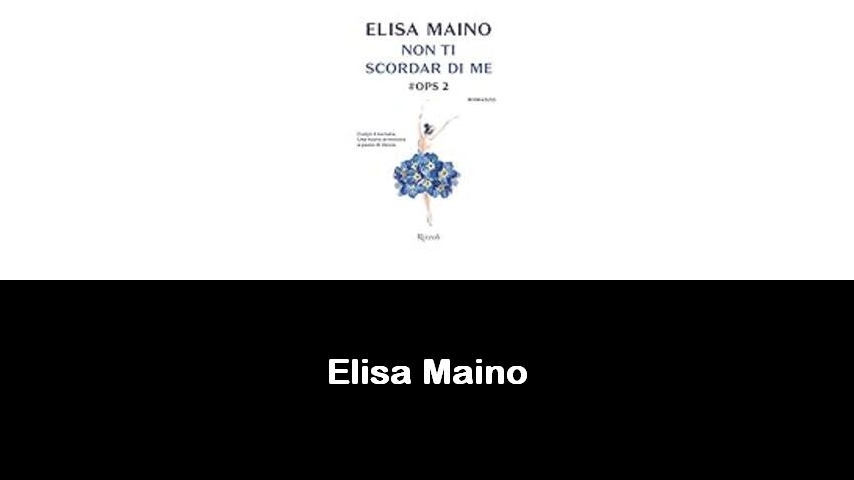 libri di Elisa Maino