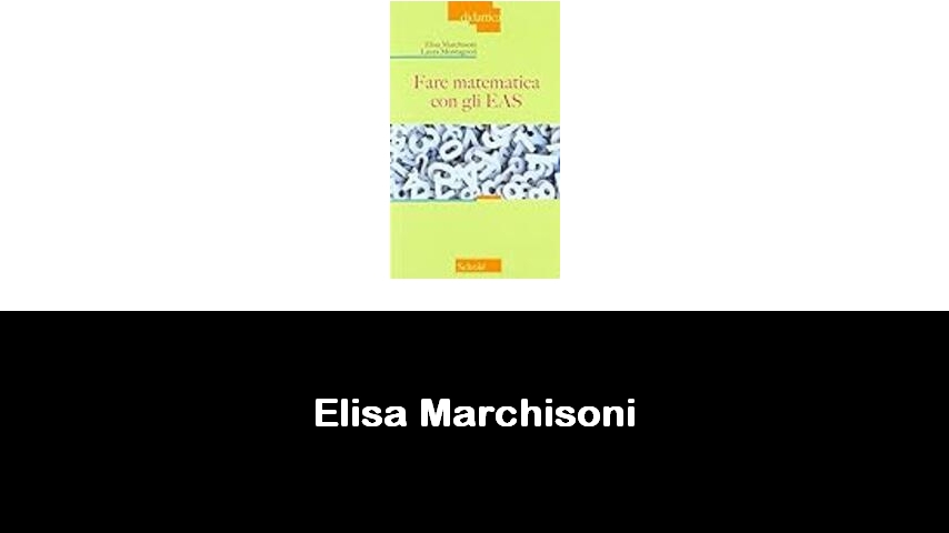 libri di Elisa Marchisoni