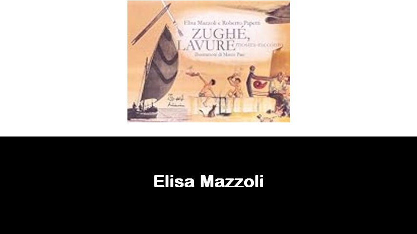 libri di Elisa Mazzoli