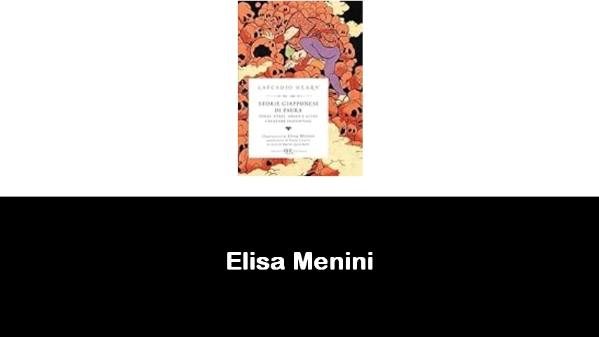 libri di Elisa Menini