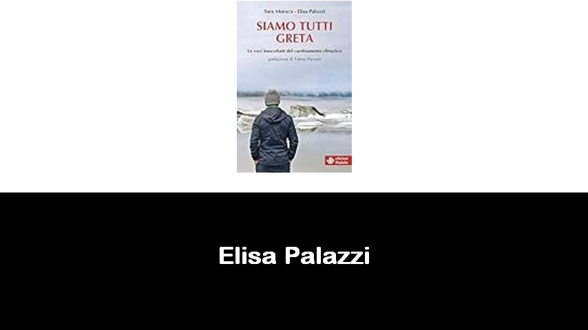 libri di Elisa Palazzi