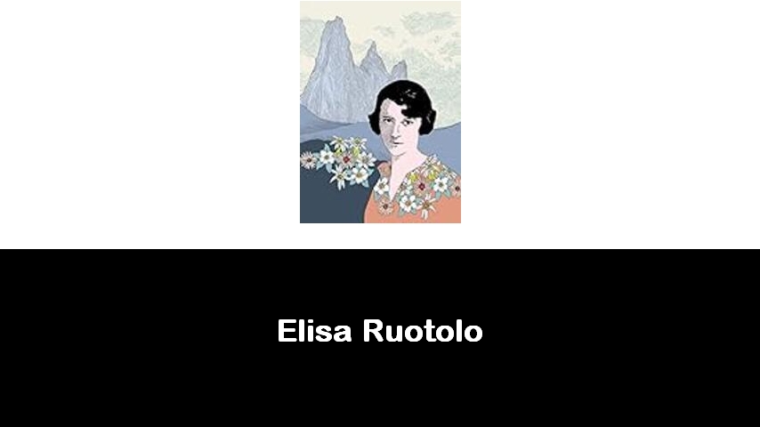 libri di Elisa Ruotolo