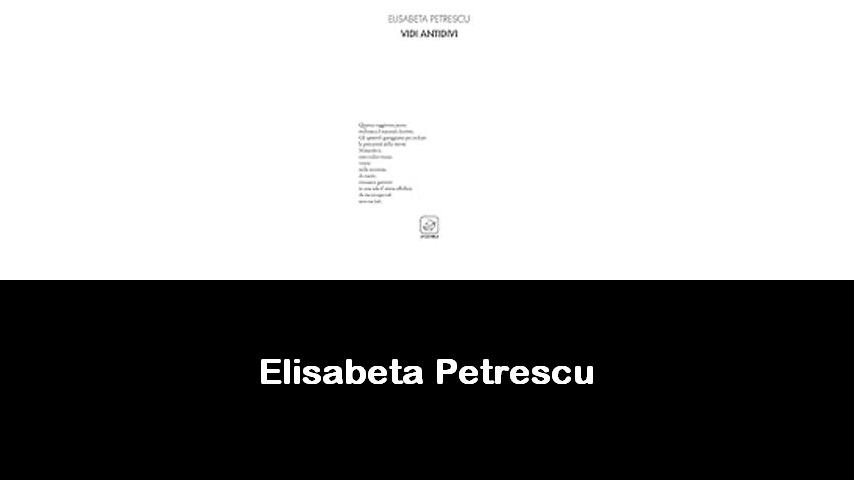 libri di Elisabeta Petrescu