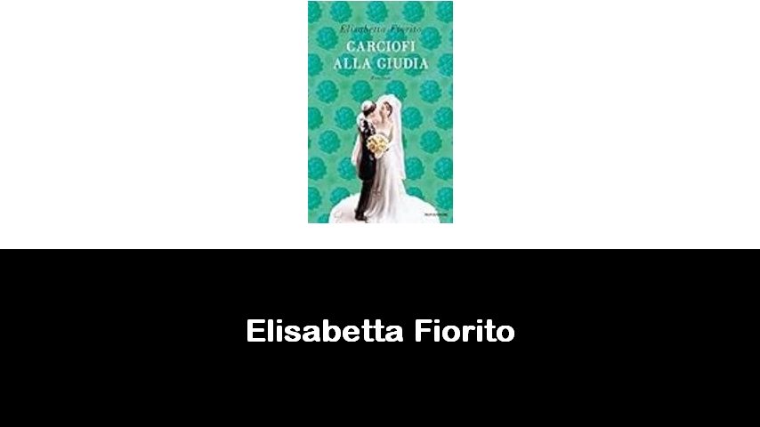 libri di Elisabetta Fiorito