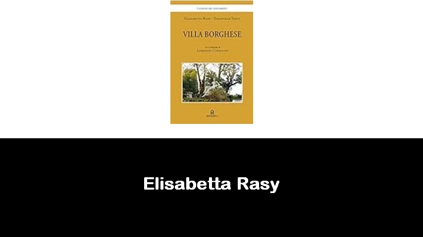 libri di Elisabetta Rasy