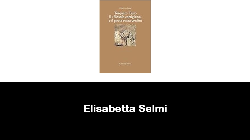 libri di Elisabetta Selmi