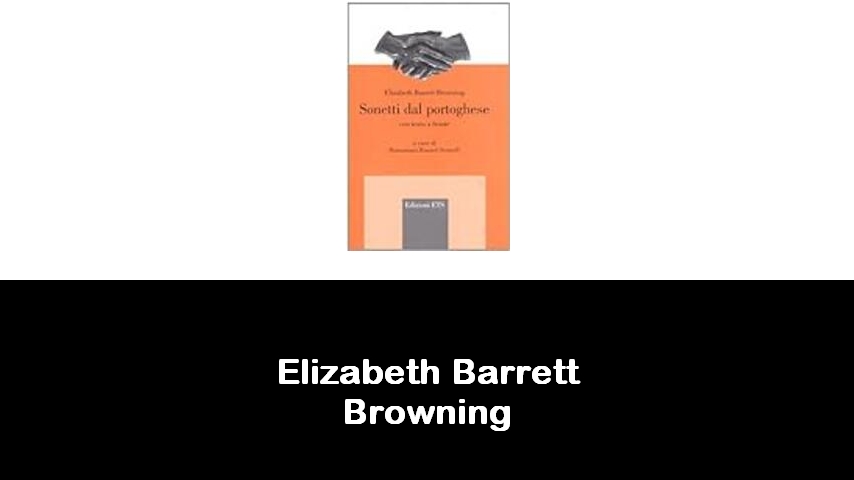 libri di Elizabeth Barrett Browning