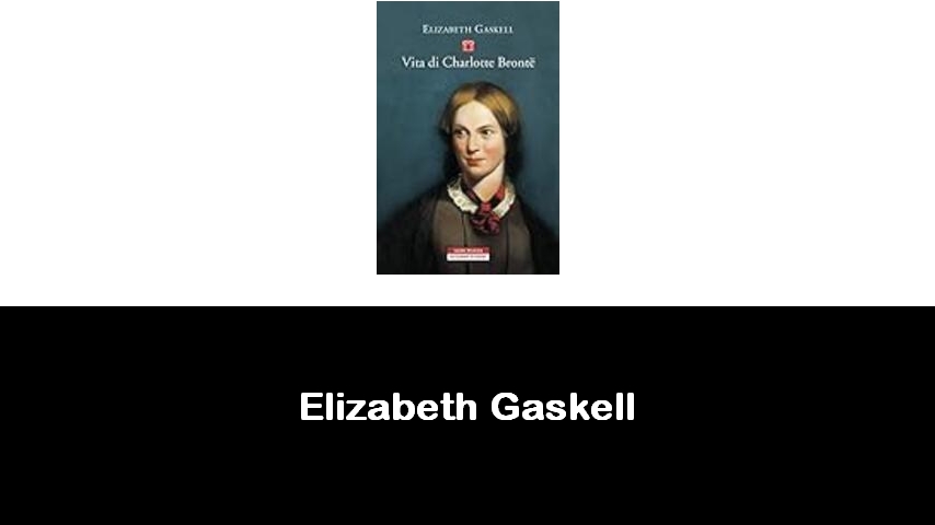 libri di Elizabeth Gaskell