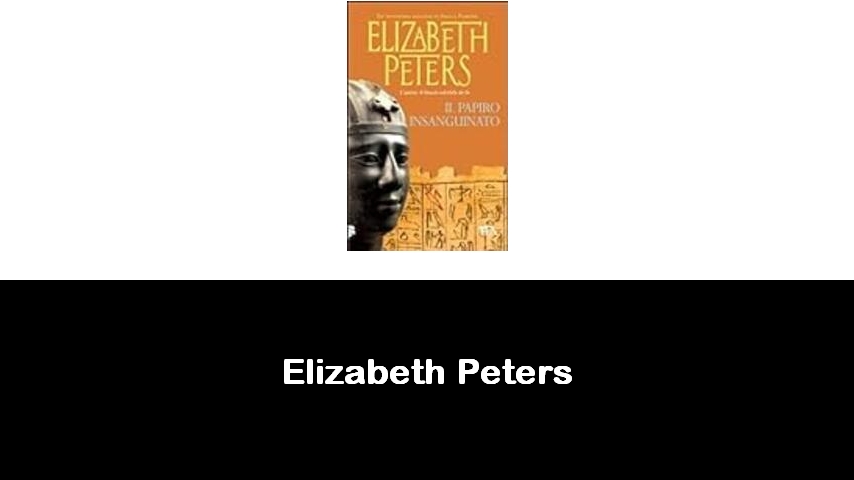 libri di Elizabeth Peters