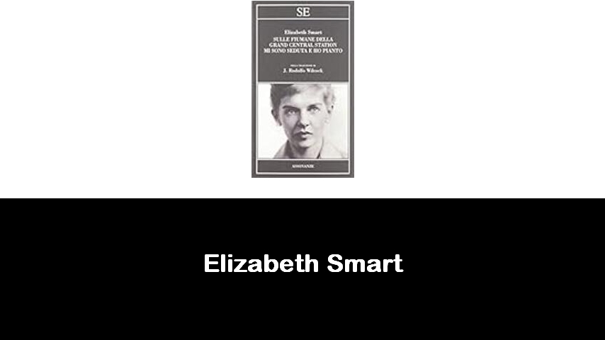 libri di Elizabeth Smart