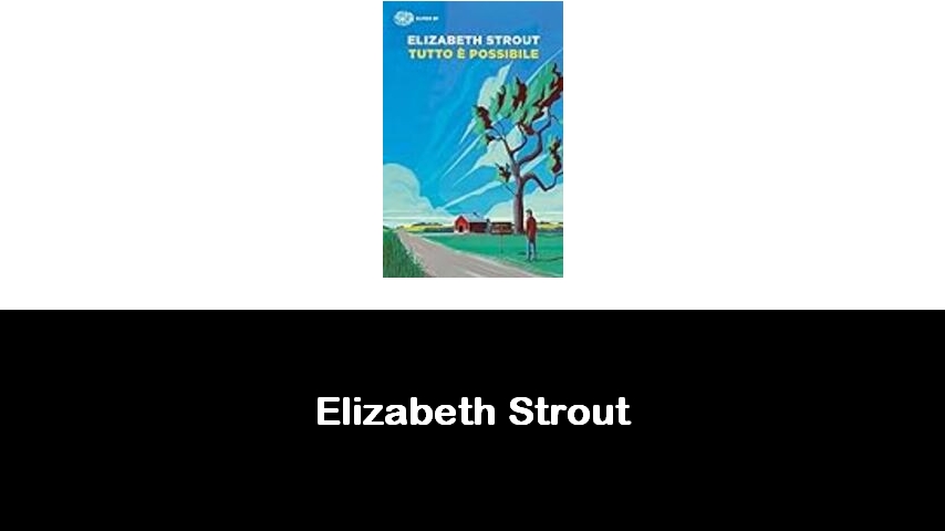 libri di Elizabeth Strout