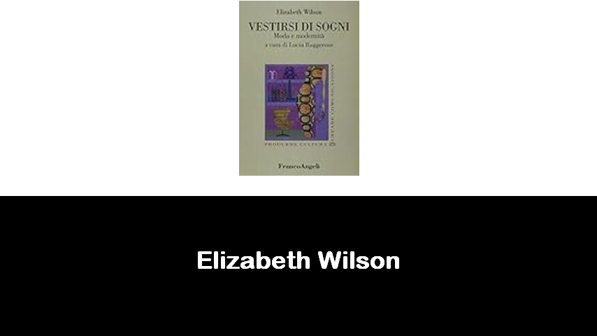 libri di Elizabeth Wilson