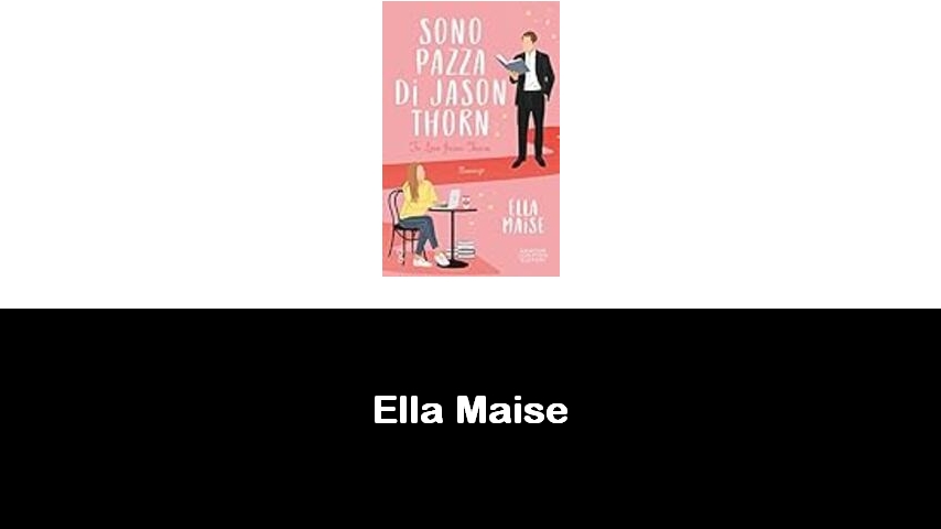 libri di Ella Maise