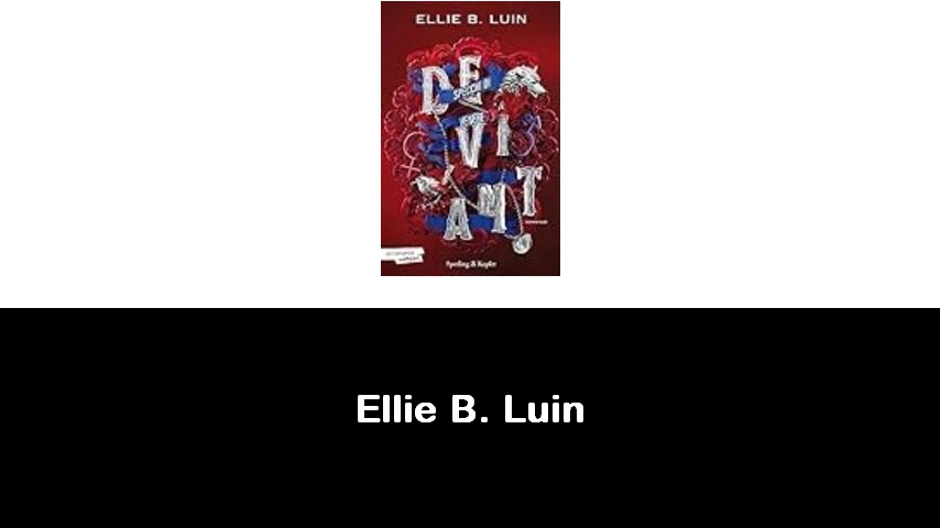 libri di Ellie B. Luin