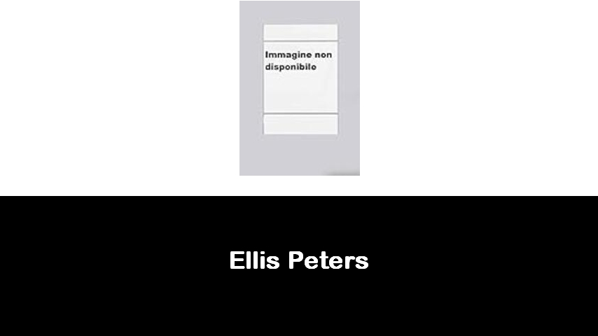 libri di Ellis Peters