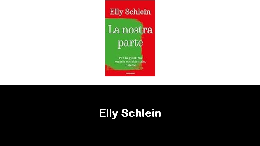 libri di Elly Schlein