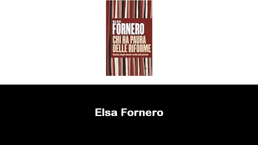 libri di Elsa Fornero