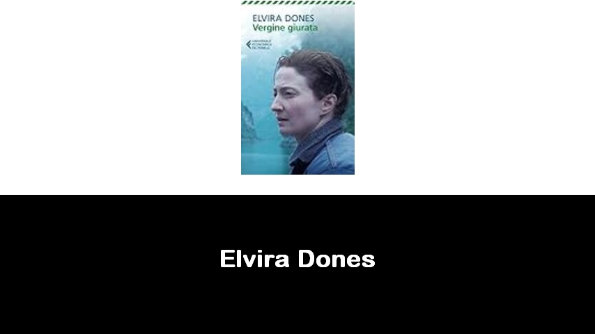 libri di Elvira Dones