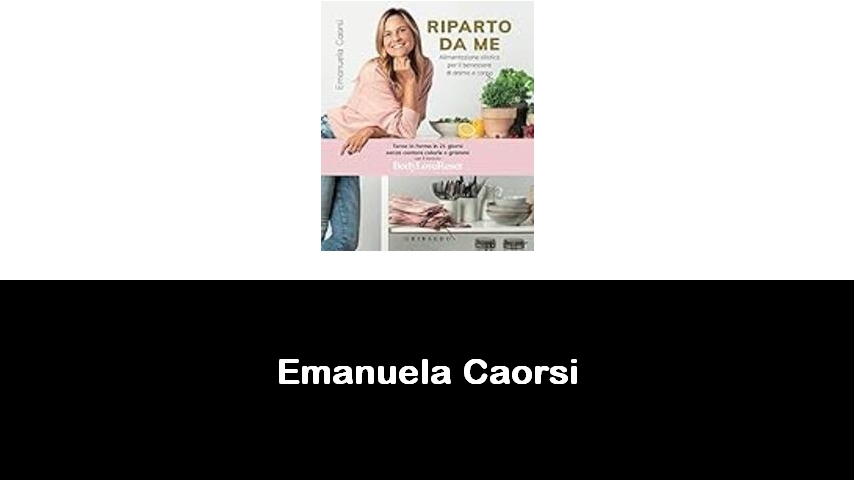 libri di Emanuela Caorsi