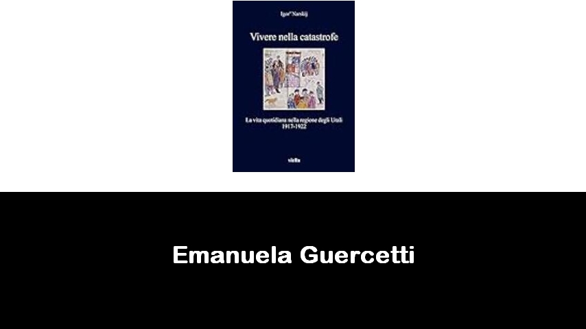 libri di Emanuela Guercetti