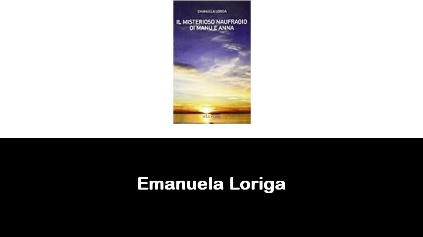 libri di Emanuela Loriga