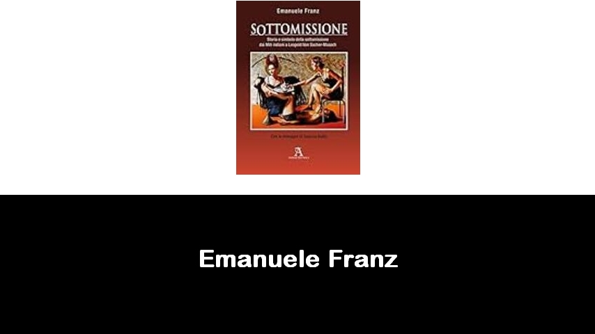 libri di Emanuele Franz