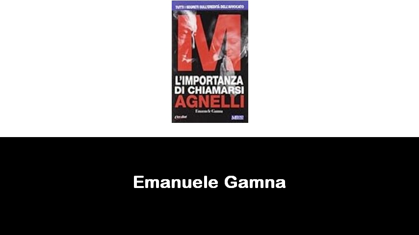 libri di Emanuele Gamna