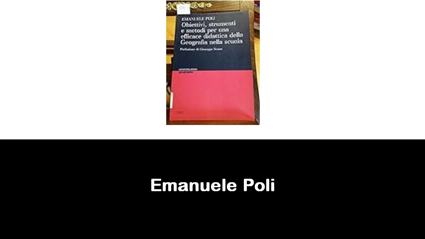 libri di Emanuele Poli