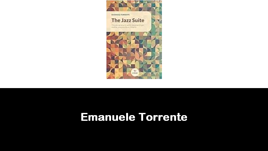 libri di Emanuele Torrente