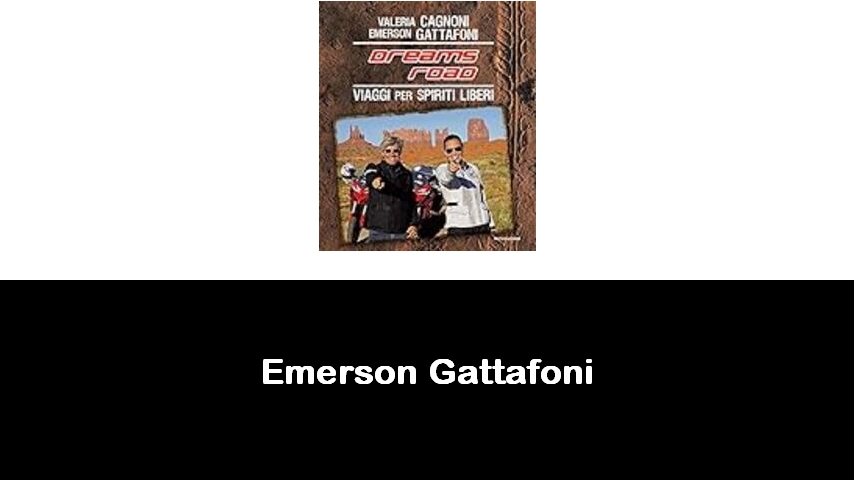 libri di Emerson Gattafoni