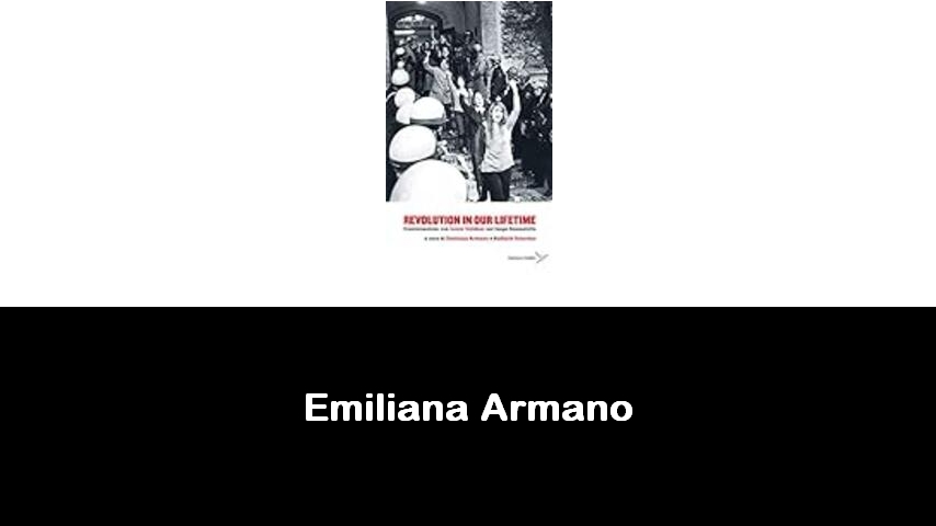 libri di Emiliana Armano