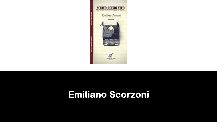 libri di Emiliano Scorzoni