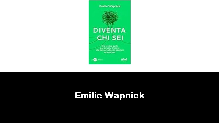 libri di Emilie Wapnick