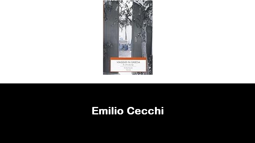 libri di Emilio Cecchi